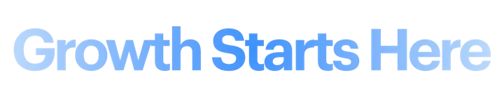 Growth Starts Here